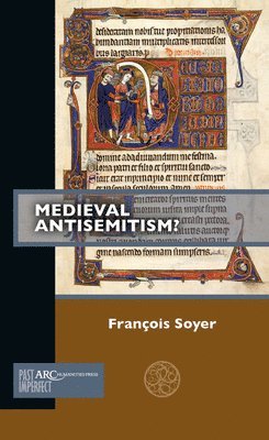 Medieval Antisemitism? 1