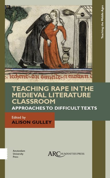 Alison Gulley - Teaching Rape in the Medieval Literature Classroom, Inbunden