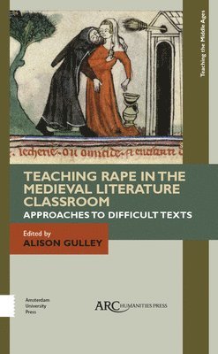 bokomslag Teaching Rape in the Medieval Literature Classroom