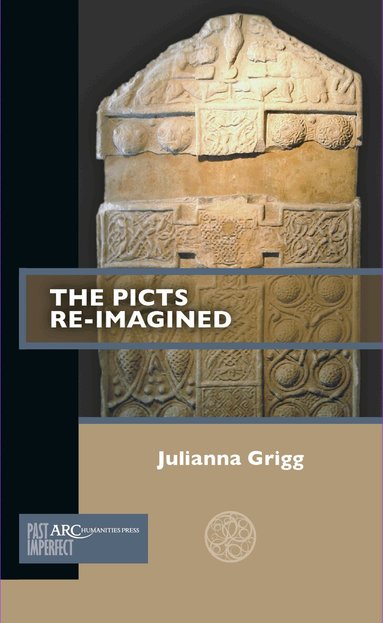 Julianna Grigg - Picts Re-Imagined, Häftad