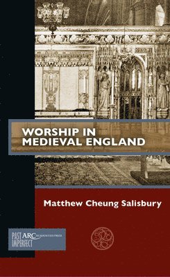 Worship in Medieval England 1
