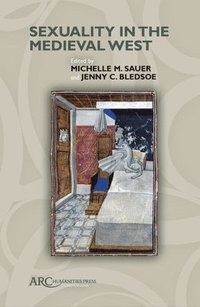bokomslag Sexuality in the Medieval West