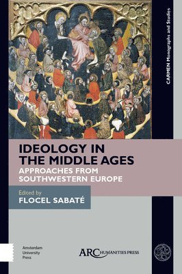 Flocel Sabaté, Flocel Sabate - Ideology in the Middle Ages, Inbunden