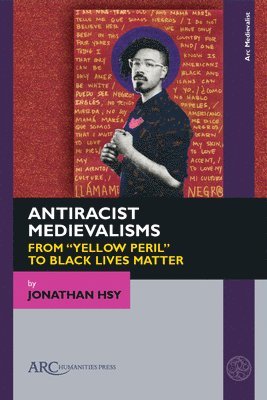 bokomslag Antiracist Medievalisms