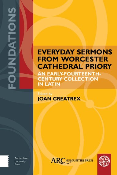 Joan Greatrex - Everyday Sermons from Worcester Cathedral Priory, Inbunden