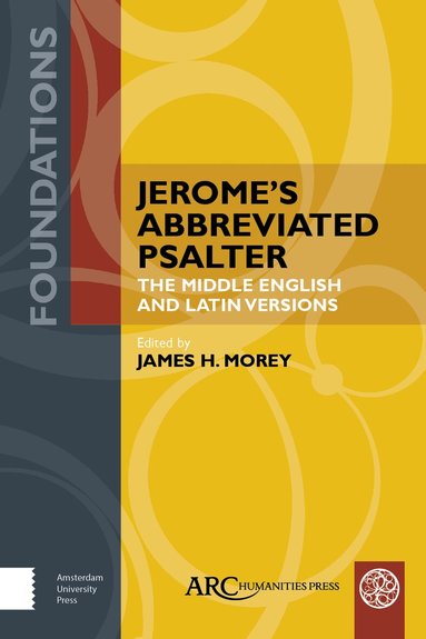 James H. Morey - Jerome’s Abbreviated Psalter, Inbunden