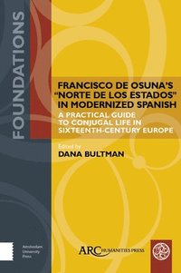 bokomslag Francisco de Osunas &quot;Norte de los estados&quot; in Modernized Spanish