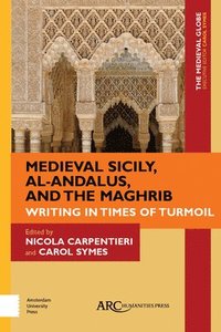bokomslag Medieval Sicily, al-Andalus, and the Maghrib