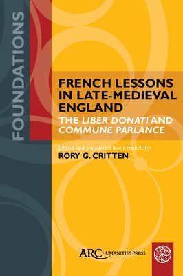 Rory G. Critten, Rory G Critten - French Lessons in Late-Medieval England, Inbunden