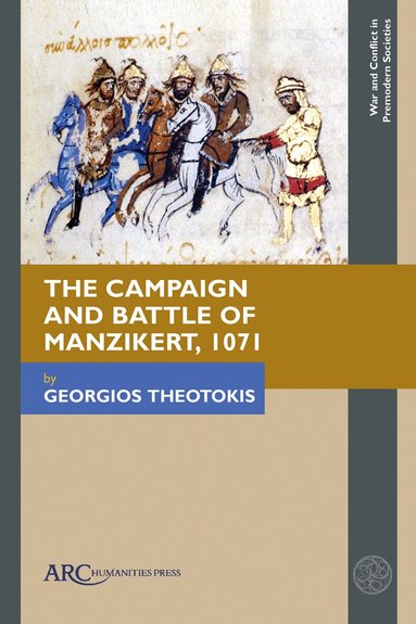 Georgios Theotokis - Campaign and Battle of Manzikert, 1071, Inbunden