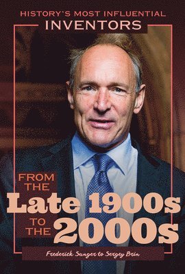 Robert Curley - From the Late 1900s to the 2000s: Frederick Sanger to Sergey Brin, Häftad. Tillgänglighet: Lägg i varukorg