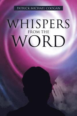 Whispers From The Word 1