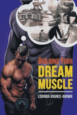 bokomslag Building Your Dream Muscle