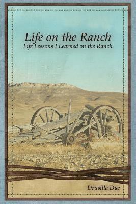 Life on the Ranch 1