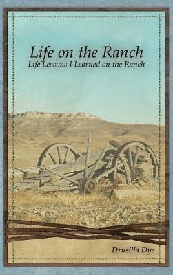 Life on the Ranch 1