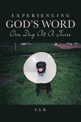 Experiencing God's Word One Dog At A Time 1