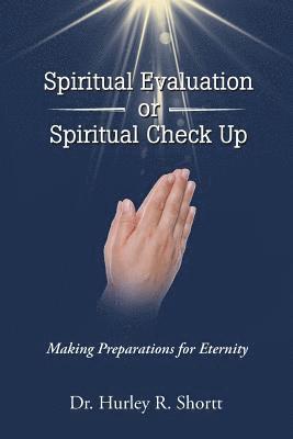 bokomslag Spiritual Evaluation or Spiritual Check Up