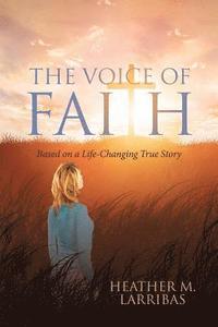 bokomslag The Voice of Faith