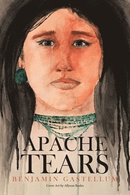 bokomslag Apache Tears