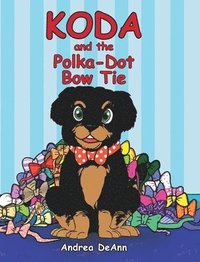 bokomslag Koda and the Polka-Dot Bow Tie