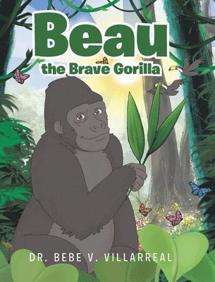 bokomslag Beau the Brave Gorilla