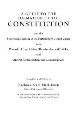 A Guide to the Formation of the Constitution 1