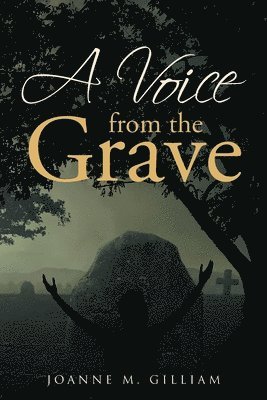 A Voice from the Grave 1