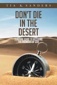 bokomslag Don't Die in the Desert