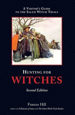 Frances Hill - Hunting for Witches, Second Edition, Häftad
