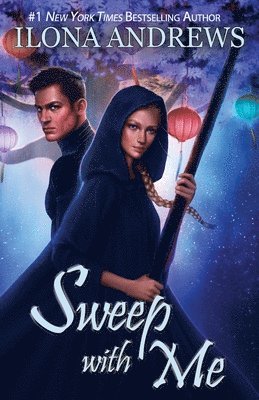 Ilona Andrews - Sweep with Me, Häftad