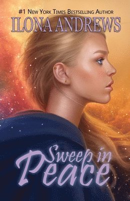 Ilona Andrews - Sweep in Peace, Häftad