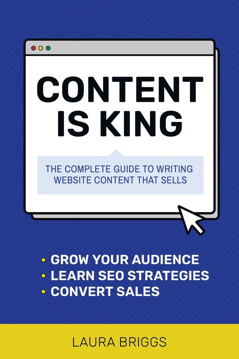Laura Briggs - Content Is King, Häftad