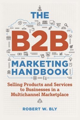 bokomslag The B2B Marketing Handbook