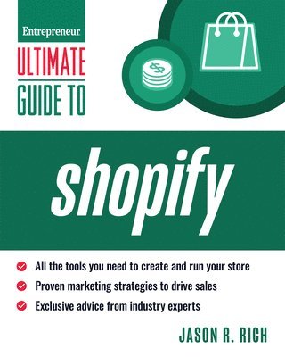 Jason R. Rich, Jason R Rich - Ultimate Guide to Shopify for Business, Häftad