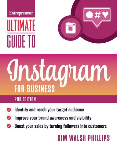 Kim Walsh Phillips - Ultimate Guide to Instagram for Business, Häftad