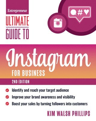 Kim Walsh Phillips, Kim Walsh Phillips - Ultimate Guide to Instagram, Häftad
