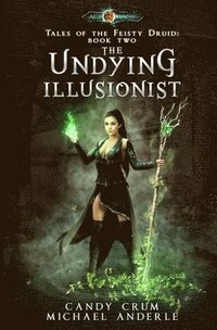 bokomslag The Undying Illusionist