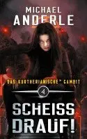 Michael Anderle - Scheiss Drauf!, Häftad. Tillgänglighet: Lägg i varukorg