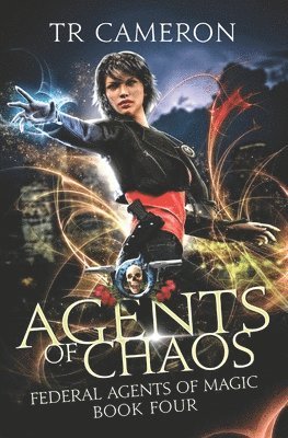 Martha Carr, Michael Anderle, Tr Cameron - Agents Of Chaos, Häftad