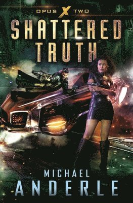 Shattered Truth 1