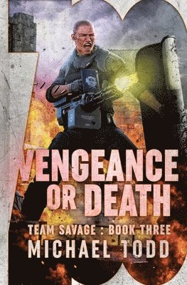 Vengeance or Death 1