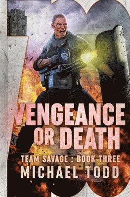 Vengeance or Death 1