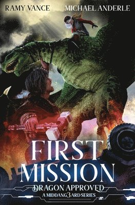 Michael Anderle, Ramy Vance - First Mission, Häftad