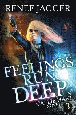 Renée Jaggér, Renée - Feelings Run Deep, Häftad