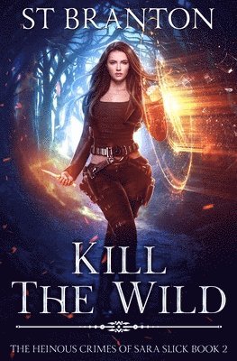 Kill the Wild 1