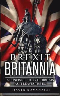 bokomslag Brexit Britannia