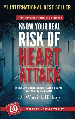 Know Your Real Risk Of Heart Attack 1