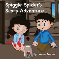 bokomslag Spiggle Spider's Scary Adventure