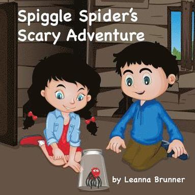 bokomslag Spiggle Spider's Scary Adventure