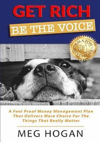 bokomslag Get Rich: Be The Voice